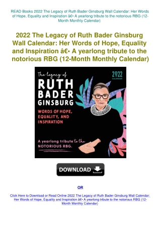 READ Books 2022 The Legacy of Ruth Bader Ginsburg Wall Calendar Her Words of Hope  Equality and Insp