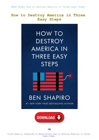 READ Books How to Destroy America in Three Easy Steps