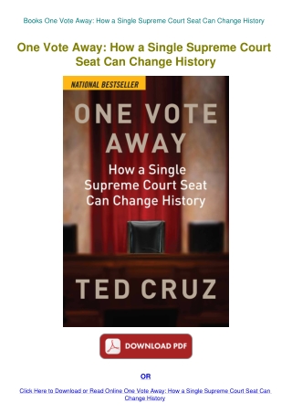 Books One Vote Away How a Single Supreme Court Seat Can Change History