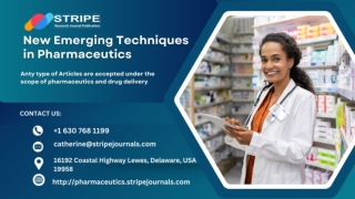 New Emerging Techniques in Pharmaceutics