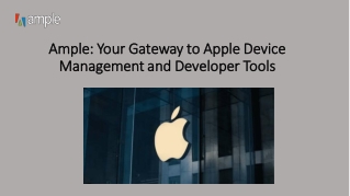 Ample Your Gateway to Apple Device Management and Developer Tools