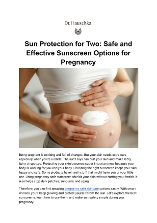 Sun Protection for Two: Safe and Effective Sunscreen Options for Pregnancy