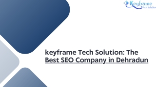 keyframe Tech Solution The Best SEO Company in Dehradun
