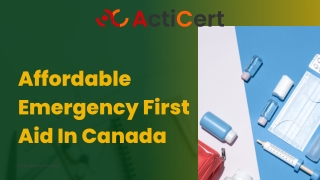Affordable Emergency First Aid In Canada
