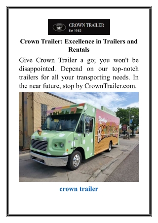 Crown Trailer Excellence in Trailers and Rentals