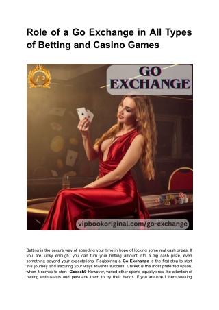Role of a Go Exchange in All Types of Betting and Casino Games