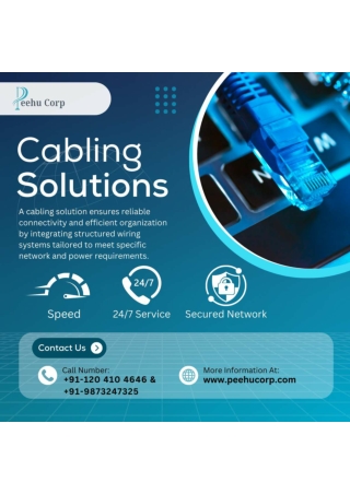 Cabling Solutions in Noida! 9873247325