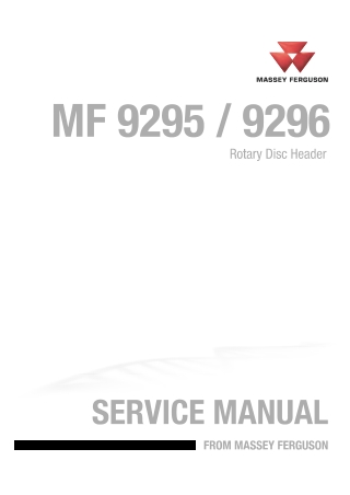 Massey Ferguson MF9295  MF9296 Rotary Disc Header Service Repair Manual Instant Download (Part No. 4283611M1)