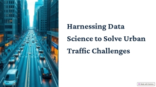 Harnessing Data Science to Solve Urban Traffic Challenges