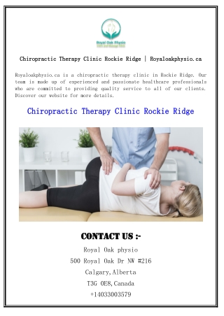 Chiropractic Therapy Clinic Rockie Ridge  Royaloakphysio.ca