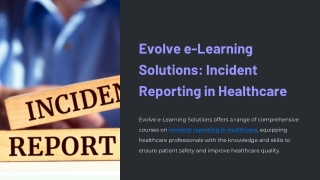 Evolve e-Learning Solutions Incident Reporting in Healthcare