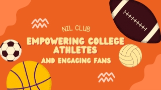 Creating   strong   fan communities in college sports  with   the   NIL   Clubs