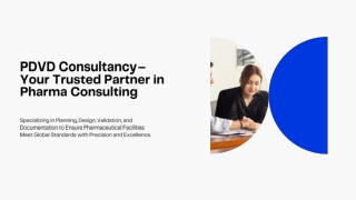 PDVD Consultancy – Your Trusted Partner in Pharma Consulting