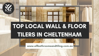 Top Local Wall & Floor Tilers in Cheltenham