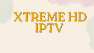 XTREME HD IPTV