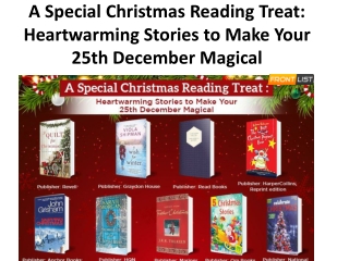 A Special Christmas Reading Treat: Heartwarming Stories to Make Your 25th Dec