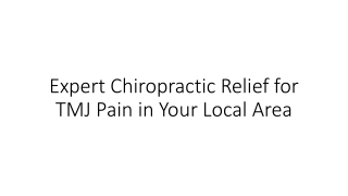 Expert Chiropractic Relief for TMJ Pain in Your Local Area