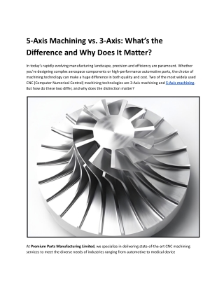 5-Axis Machining vs. 3-Axis_ What’s the Difference and Why Does It Matter_