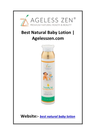 Best Natural Baby Lotion  Agelesszen.com