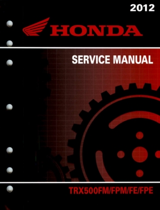 2012 Honda TRX500FMFPMFEFPE Service Repair Manual Instant Download