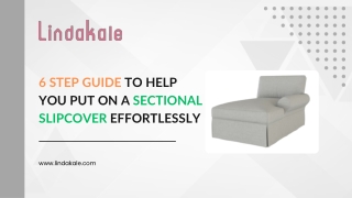 6 Step Guide to Help You Put on a Sectional Slipcover Effortlessly