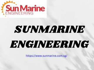 SUNMARINE ENGINEERING PPT 1