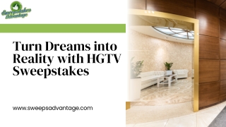 Turn Dreams into Reality with HGTV Sweepstakes