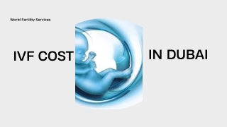 IVF Cost in Dubai (UAE) | World Fertility Services