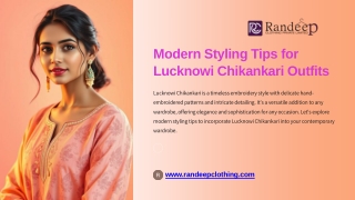 Modern-Styling-Tips-for-Lucknowi-Chikankari-Outfits2.pptx