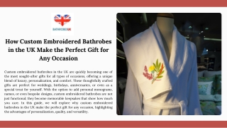How Custom Embroidered Bathrobes in the UK Make the Perfect Gift for Any Occasion