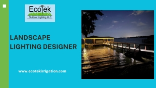 Landscape Lighting Designer