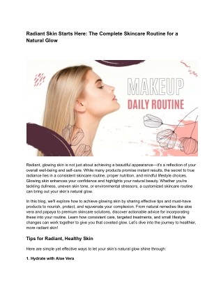 Radiant Skin Starts Here: The Complete Skincare Routine for a Natural Glow