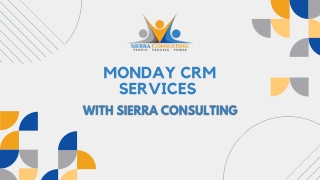 What is Monday CRM Software Partners with Sierra Consulting Inc