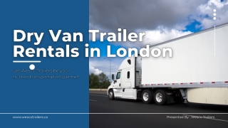 Reliable Dry Van Trailer Rentals in London - Wesco Trailers