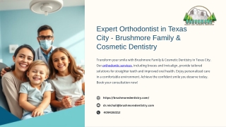 Expert Orthodontist in Texas City - Brushmore Family & Cosmetic Dentistry