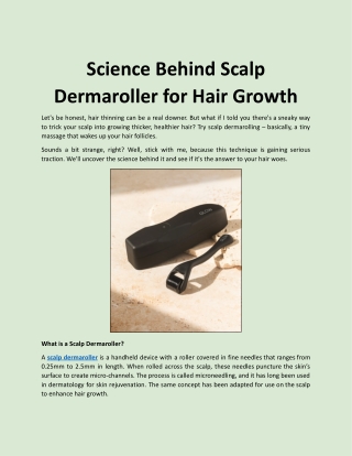 Science Behind Scalp Dermaroller for Hair Growth.docx