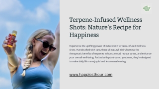 Terpene-Infused Wellness Shots: Nature’s Recipe for Happiness