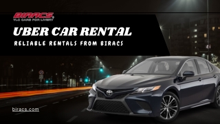 Uber car rental: Reliable Rentals from BIRACS