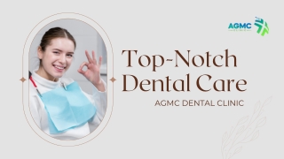 Top-Notch Dental Care at AGMC Dental Clinic Sharjah