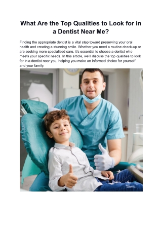What Are the Top Qualities to Look for in a Dentist Near Me_