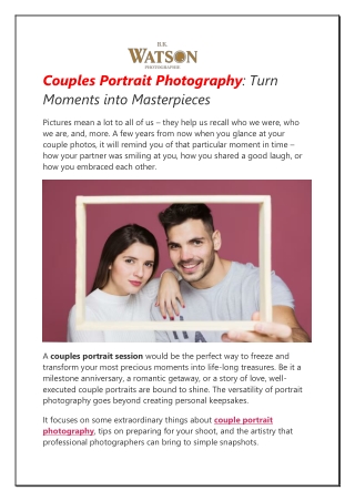Couples Portrait Photography Turn Moments into Masterpieces