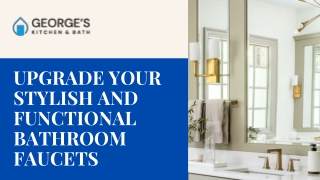Upgrade Your Stylish and Functional Bathroom Faucets