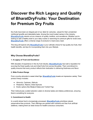 Discover the Rich Legacy and Quality of BharatDryFruits_ Your Destination for Premium Dry Fruits