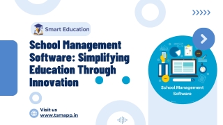 School Management Software Simplifying Education Through Innovation