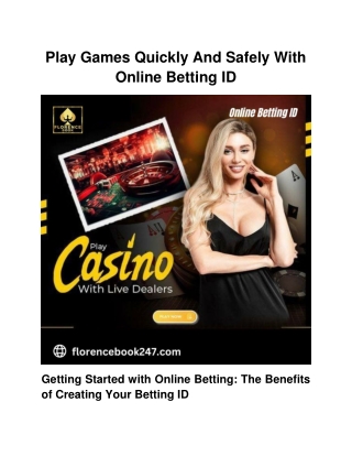 Play Games Quickly And Safely With Online Betting ID