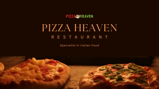 Experience the Best Italian Food Restaurants at My Pizza Heaven