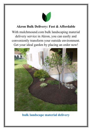 Akron Bulk Delivery Fast & Affordable