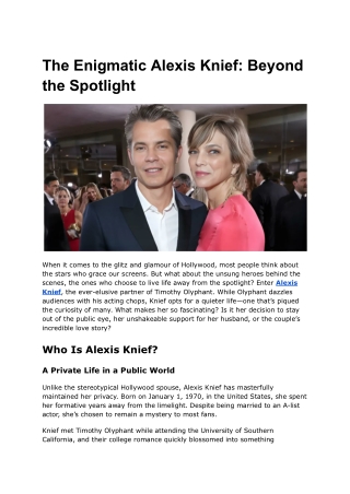 The Enigmatic Alexis Knief_ Beyond the Spotlight