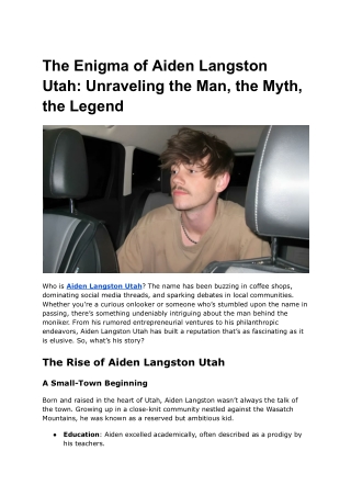 The Enigma of Aiden Langston Utah_ Unraveling the Man, the Myth, the Legend