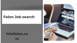 Felon Job search
